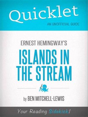 cover image of Quicklet on Ernest Hemingway's Islands in the Stream